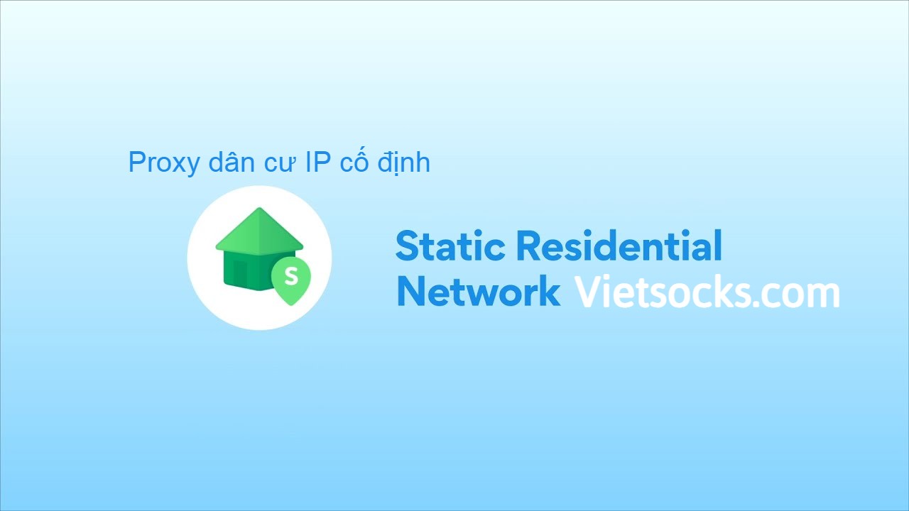 Proxy dân cư IP cố định giá rẻ